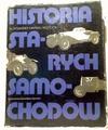 История старых автомобилей. (Historia Starych Samochodow).